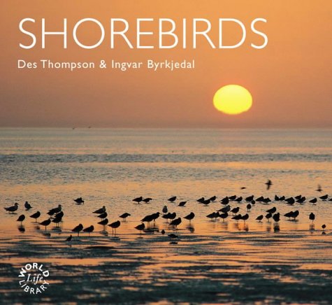 9781841070759: Shorebirds (Worldlife Library)