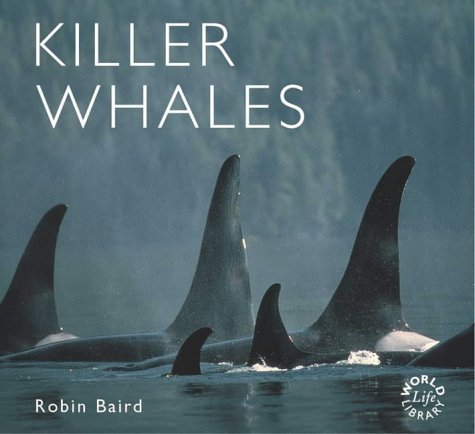 9781841071039: Killer Whales (Worldlife Library Special)