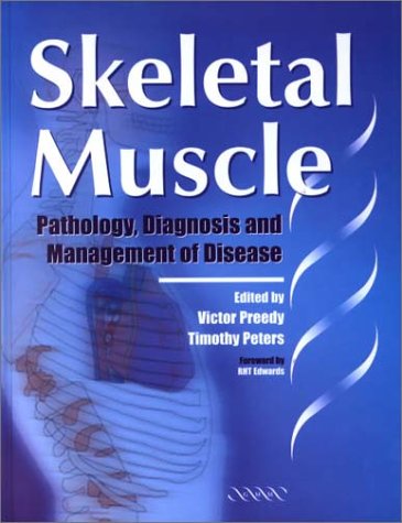 Stock image for Skeletal Muscle: Pathology, Diagnosis and Management of Disease for sale by Irish Booksellers