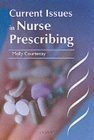 Imagen de archivo de Current Issues in Nurse Prescribing a la venta por Better World Books Ltd