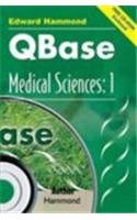 Medical Sciences: Volume 1 (QBase) (9781841100777) by Hammond, Edward; McIndoe, Andrew