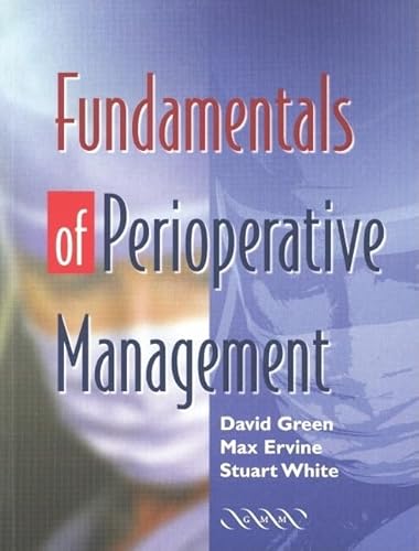 Imagen de archivo de Fundamentals of Perioperative Management a la venta por Better World Books