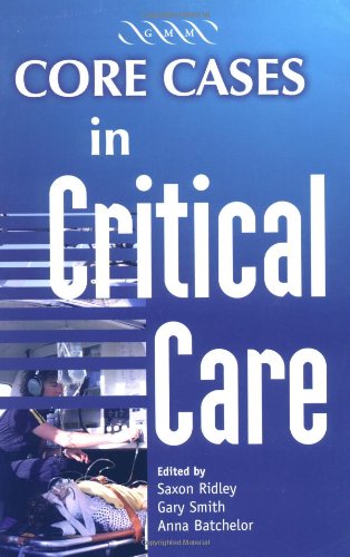 Stock image for Core Cases in Critical Care for sale by Better World Books