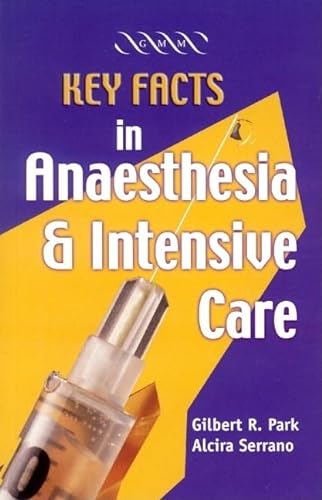 Beispielbild fr Key Facts in Anaesthesia and Intensive Care zum Verkauf von Buchpark