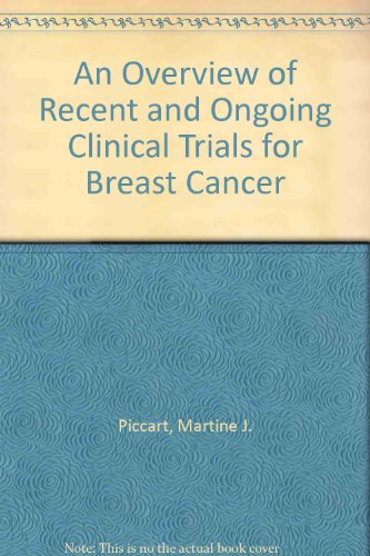 Stock image for An Overview of Recent and Ongoing Clinical Trials for Breast Cancer for sale by Reuseabook