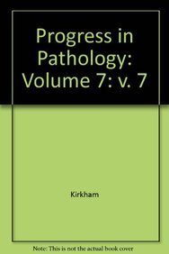 9781841102160: Progress in Pathology: Volume 7
