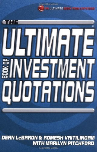 Stock image for The Ultimate Book of Investment Quotations for sale by Better World Books