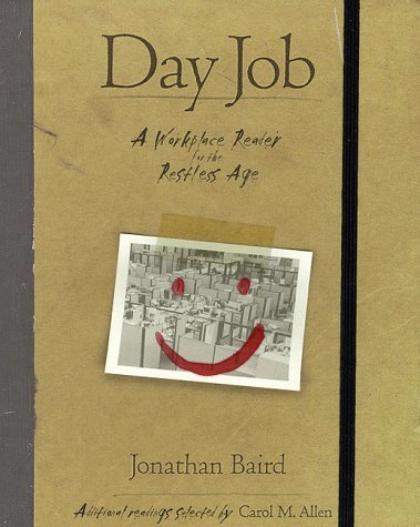 9781841120157: Day Job: A Workplace Reader for the Restless Age