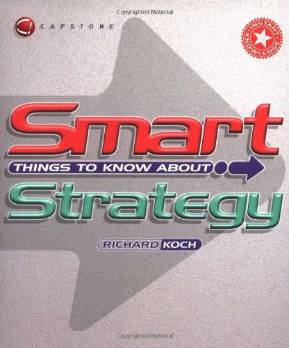Beispielbild fr Smart Things to Know About: Strategy (Smart Things to Know About (Stay Smart!) Series) zum Verkauf von WorldofBooks