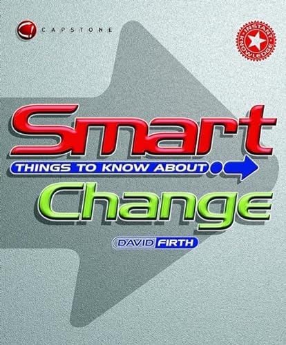 9781841120355: Smart Things to Know about Change