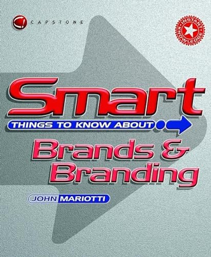 9781841120393: Smart Things to Know About, Brands & Branding