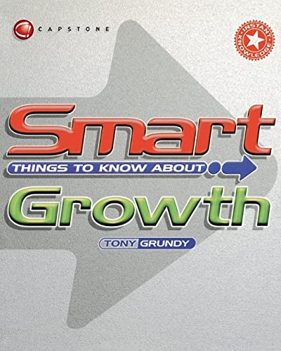 Stock image for Smart Things to Know About Growth: 9 (Smart Things to Know About (Stay Smart!) Series) for sale by WorldofBooks