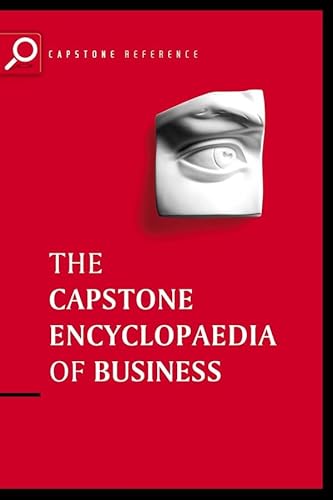Imagen de archivo de The Capstone Encyclopedia of Business a la venta por Better World Books