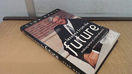 9781841120706: Lessons from the Future: Making Sense of a Blurred World from the World's Leading Futurist