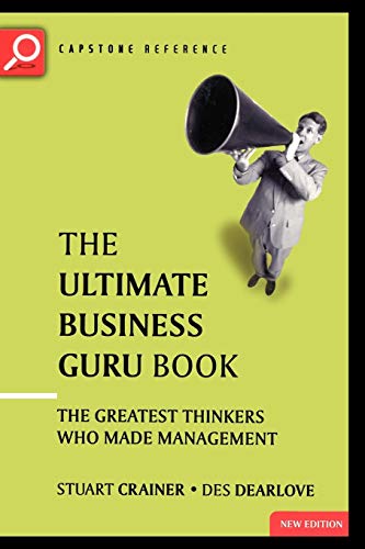 Beispielbild fr Ultimate Business Guru Book 2e: The Greatest Thinkers Who Made Management (The Ultimate Series) zum Verkauf von Reuseabook