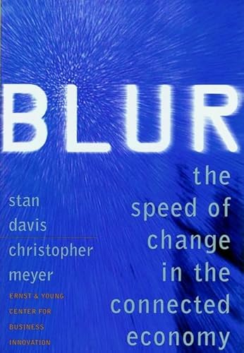 Stock image for Blur: The Speed of Change in Connected Economy for sale by WorldofBooks