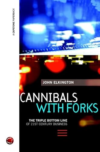 9781841120843: Cannibals With Forks : Triple Bottom Line of 21st Century Business