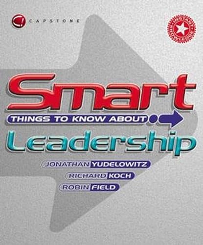 9781841121130: Smart Things to Know About Leadership (Instant knowledge)