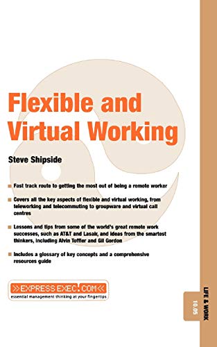 Imagen de archivo de Flexible and Virtual Working Life and Work 10.05 (Express Exec) a la venta por Lakeside Books