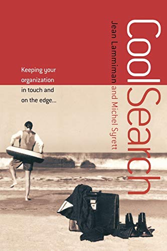 Imagen de archivo de CoolSearch: Keeping Your Organization In Touch and On the Edge. a la venta por Bookmonger.Ltd