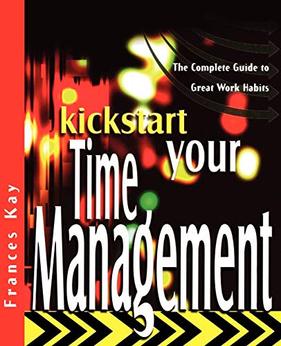 Imagen de archivo de Kickstart Your Time Management a la venta por Blackwell's