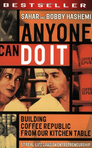 9781841125794: Anyone Can Do It 2: Building Coffee Republic from Our Kitchen Table - 57 Real-life Laws on Entrepreneurship