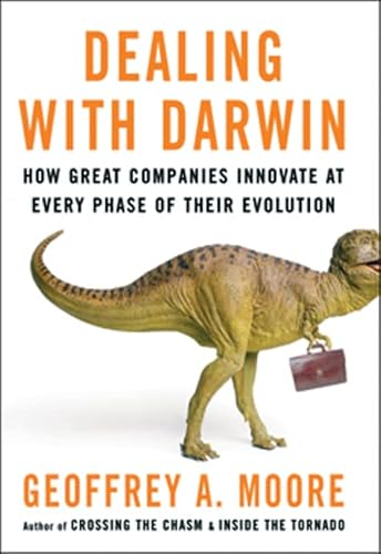Beispielbild fr Dealing with Darwin: How Great Companies Innovate at Every Phase of Their Evolution zum Verkauf von WorldofBooks