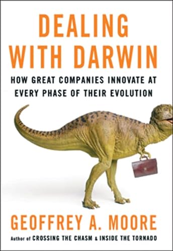 9781841127170: Dealing with Darwin: How Great Companies Innovate at Every Phase of Their Evolution