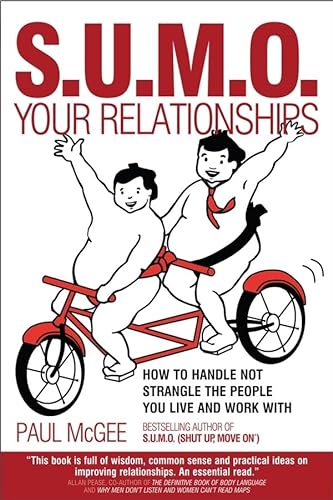 Beispielbild fr SUMO Your Relationships: How to handle not strangle the people you live and work with zum Verkauf von medimops