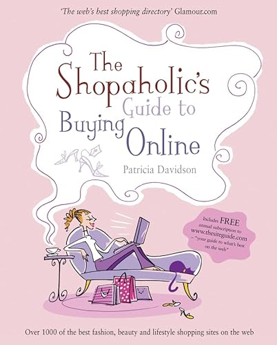 9781841127552: The Shopaholic's Guide to Buying Online: Your Guide to What's Best on the Web