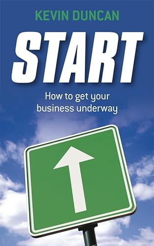 Stock image for Start: How to Get Your Business Underway for sale by Reuseabook