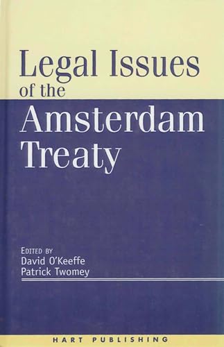 Imagen de archivo de Legal Issues of the Amsterdam Treaty a la venta por Anybook.com