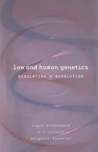 Stock image for Law and Human Genetics: Regulating a Revolution for sale by WorldofBooks