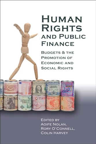 Stock image for Human Rights and Public Finance Budgets and the Promotion of Economic and Social Rights Human Rights Law in Perspective for sale by PBShop.store US