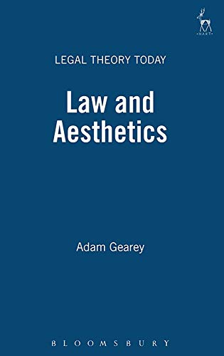 9781841130262: Law and Aesthetics: 4 (Legal Theory Today)