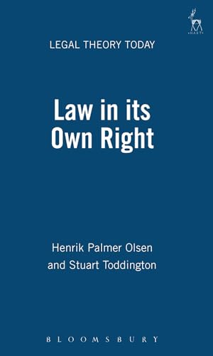 9781841130286: Law in its Own Right (Legal Theory Today)