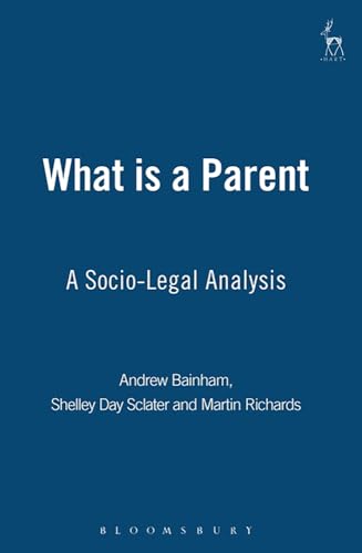 Stock image for What Is a Parent?: A Socio - Legal Analysis for sale by Chiron Media