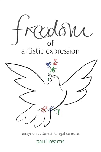 Beispielbild fr Freedom of Artistic Expression: Essays on Culture and Legal Censure zum Verkauf von Anybook.com