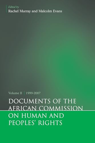Stock image for Documents of the African Commission on Human and Peoples' Rights, Volume II 1999-2007 (Documents in International Law) for sale by Phatpocket Limited
