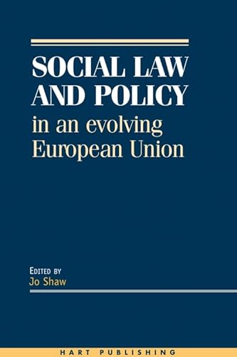 Imagen de archivo de Social Law and Policy in An Evolving European Union a la venta por Anybook.com