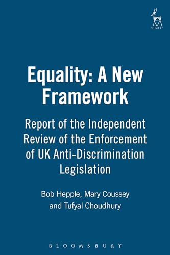 9781841131597: Equality : A New Framework: Report of the Independent Review of the Enforcement of Uk Anti-Discriminatin Legislation