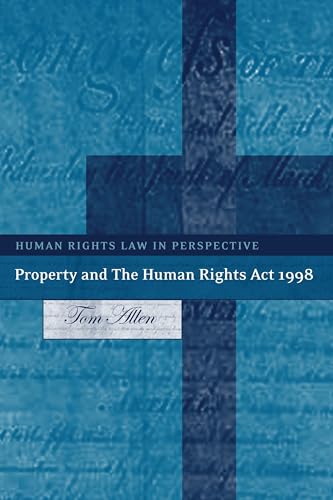 9781841132037: Property and The Human Rights Act 1998 (Human Rights Law in Perspective)