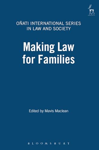 Making Law for Families (Onati International Series in Law and Society)