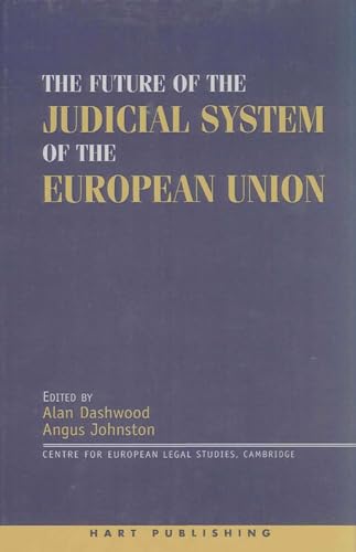 Imagen de archivo de The Future of the Judicial System of the European Union a la venta por Anybook.com