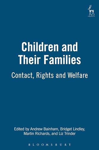 Beispielbild fr Children and Their Families: Contact, Rights and Welfare zum Verkauf von WorldofBooks