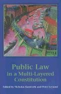 Beispielbild fr Public Law in a Multi-layered Constitution zum Verkauf von WorldofBooks