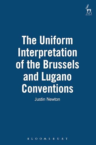 9781841133232: The Uniform Interpretation of the Brussels and Lugano Conventions