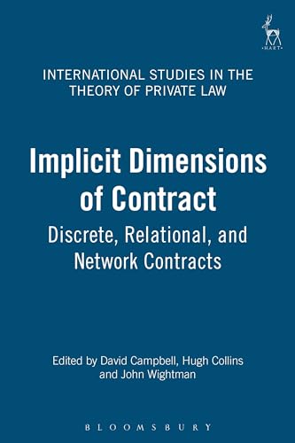 Stock image for Implicit Dimensions of Contract: Discrete, Relational and Network Contracts for sale by Chiron Media