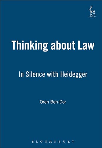 Stock image for Thinking about Law: In Silence with Heidegger for sale by Chiron Media