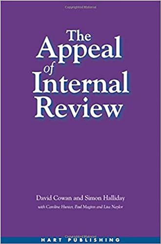 Beispielbild fr The Appeal of Internal Review: Law, Administrative Justice and the (non-) Emergence of Disputes zum Verkauf von WorldofBooks